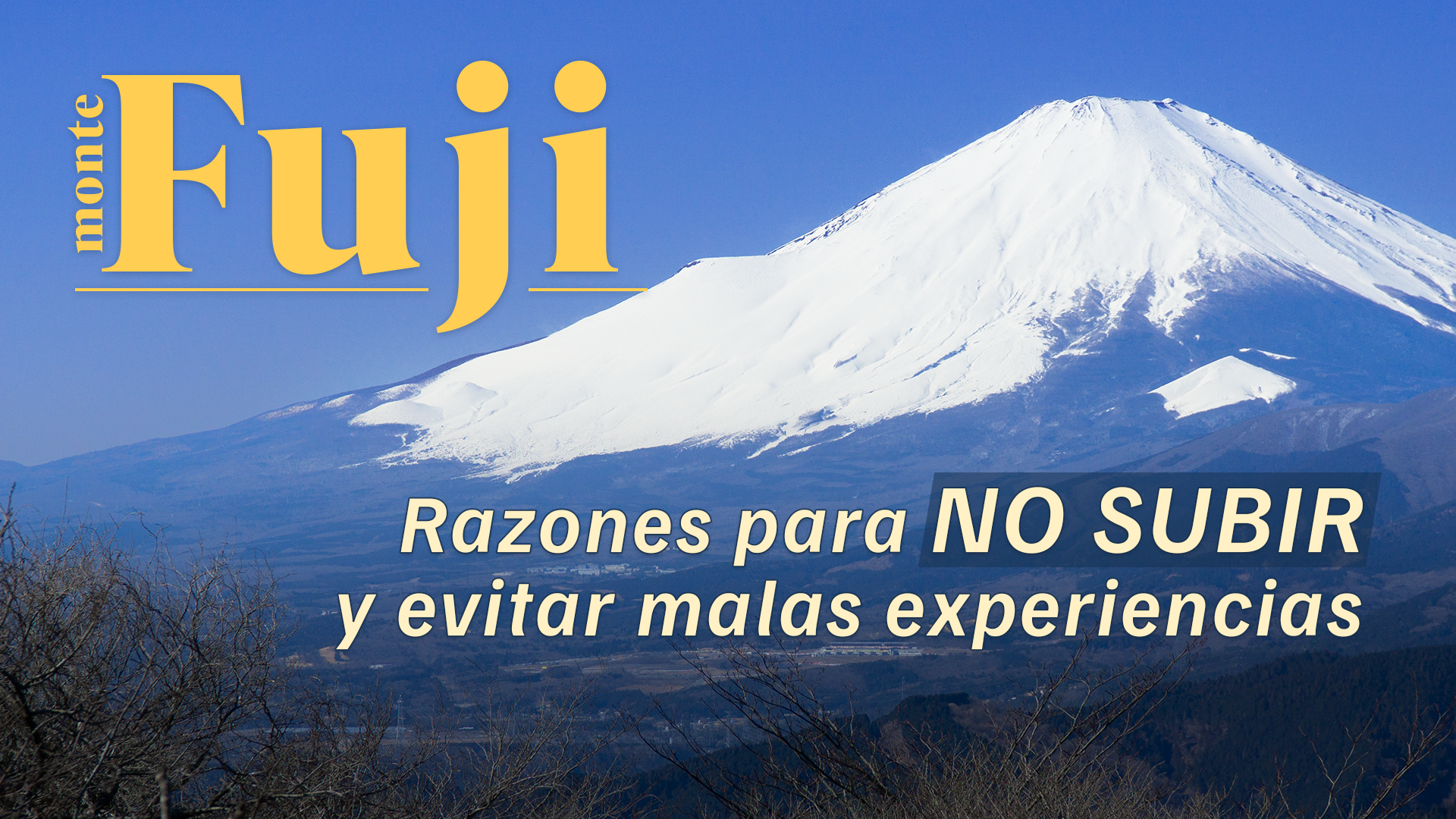 【Monte Fuji】 Razones para NO subir y evitar malas experiencias.